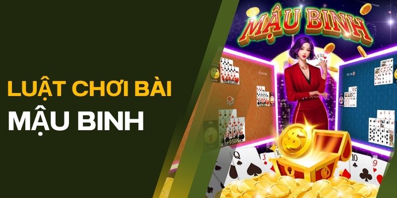Game Mậu Binh: Luật Chơi, Chiến Lược và Mẹo Chiến Thắng 2 Luật chơi game bài Mậu Binh đơn giản